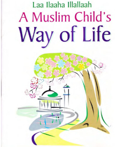 A Muslim Child's Way of Life