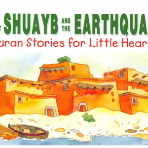 The Prophet Shuaib and the Earthquake
