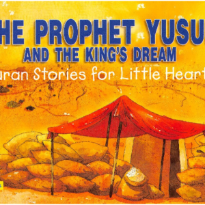 The Prophet Yusuf and the Kings dream