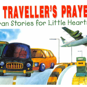 The Travellers Prayer
